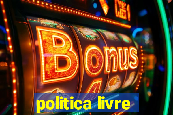 politica livre